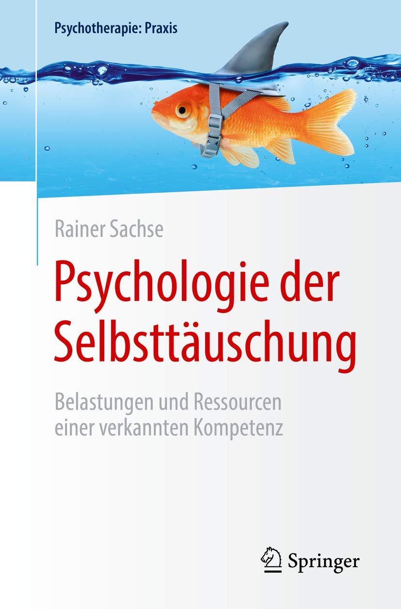 Psychologie der Selbsttäuschung Medicine