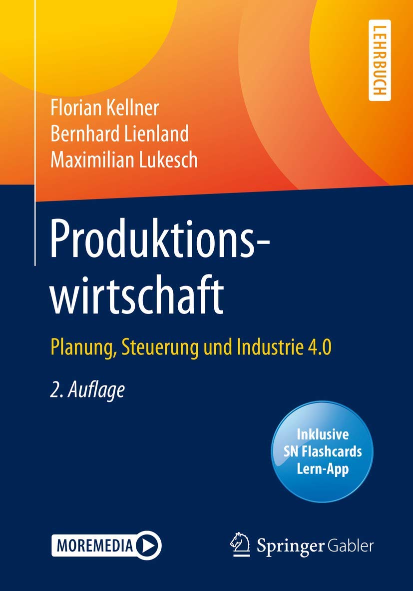 Produktionswirtschaft: Planung, Steuerung und Industrie 4.0 Law