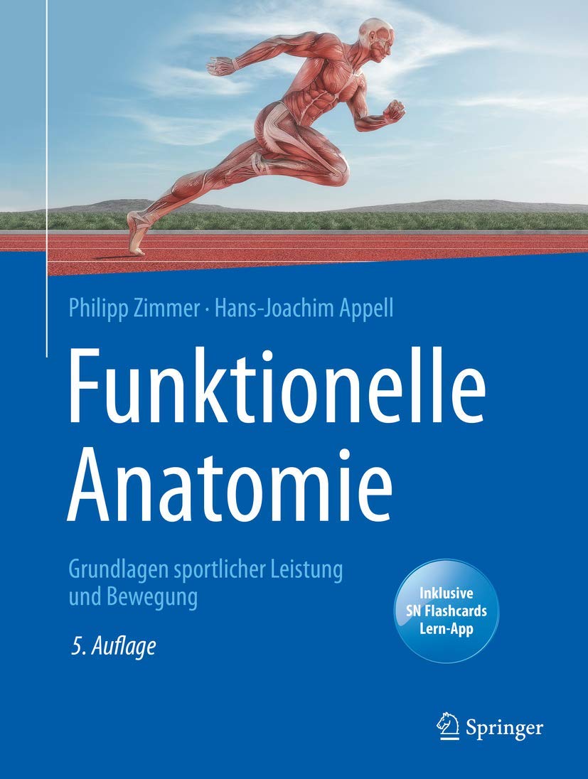 Funktionelle Anatomie: Grundlagen sportlicher Leistung und Bewegung Medicine