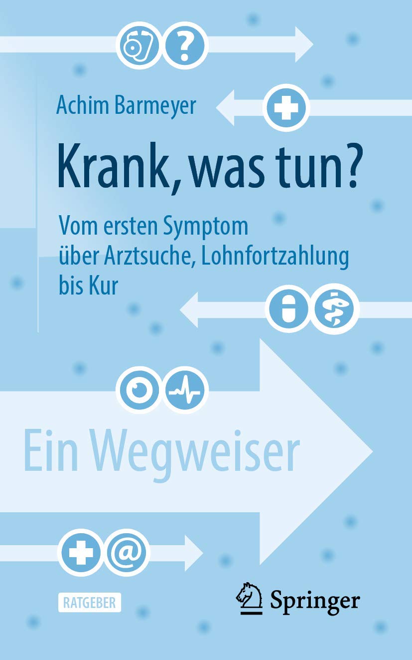 Krank, was tun? Medicine