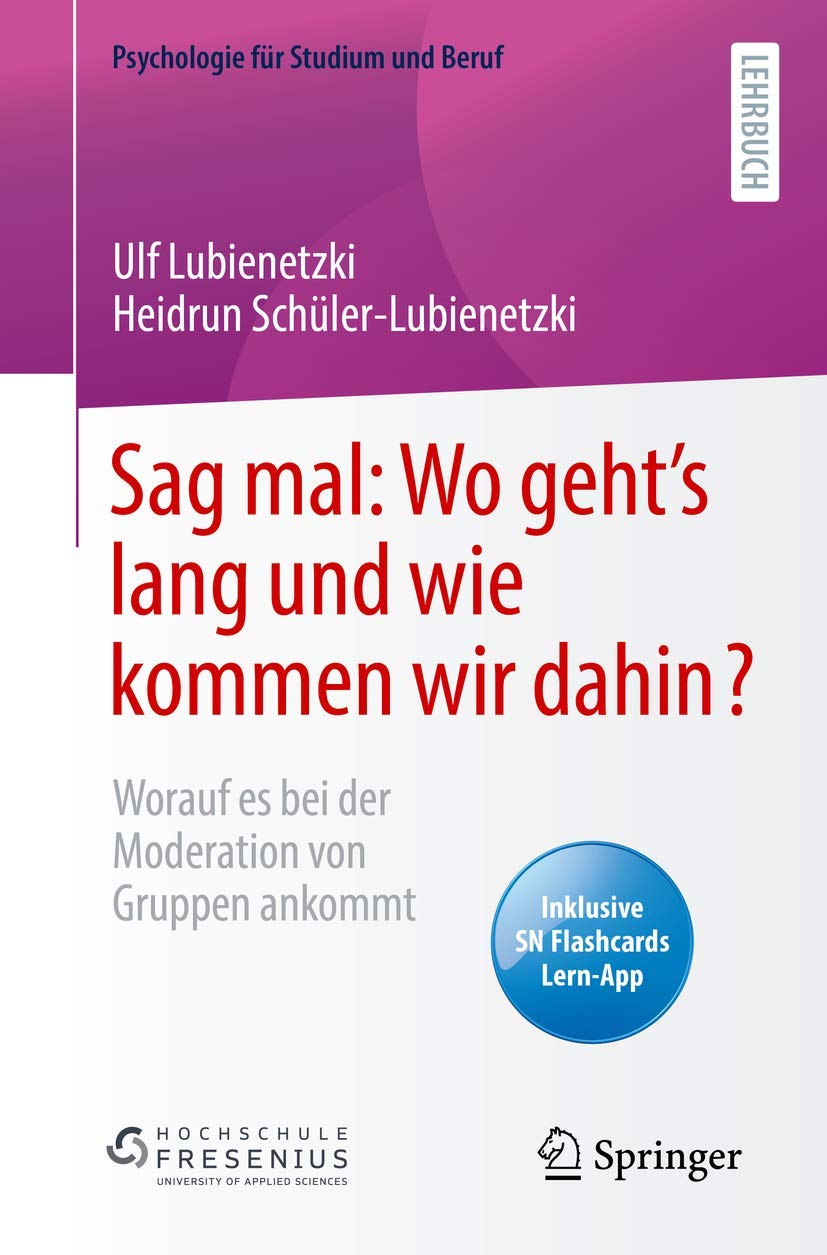 Sag mal: Wo geht's lang und wie kommen wir dahin? Business, Finance & Career