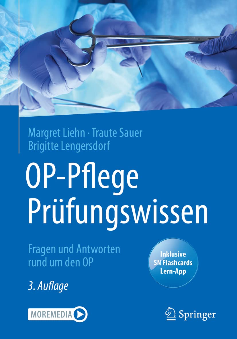 OP-Pflege Prüfungswissen: Fragen und Antworten rund um den OP Medicine