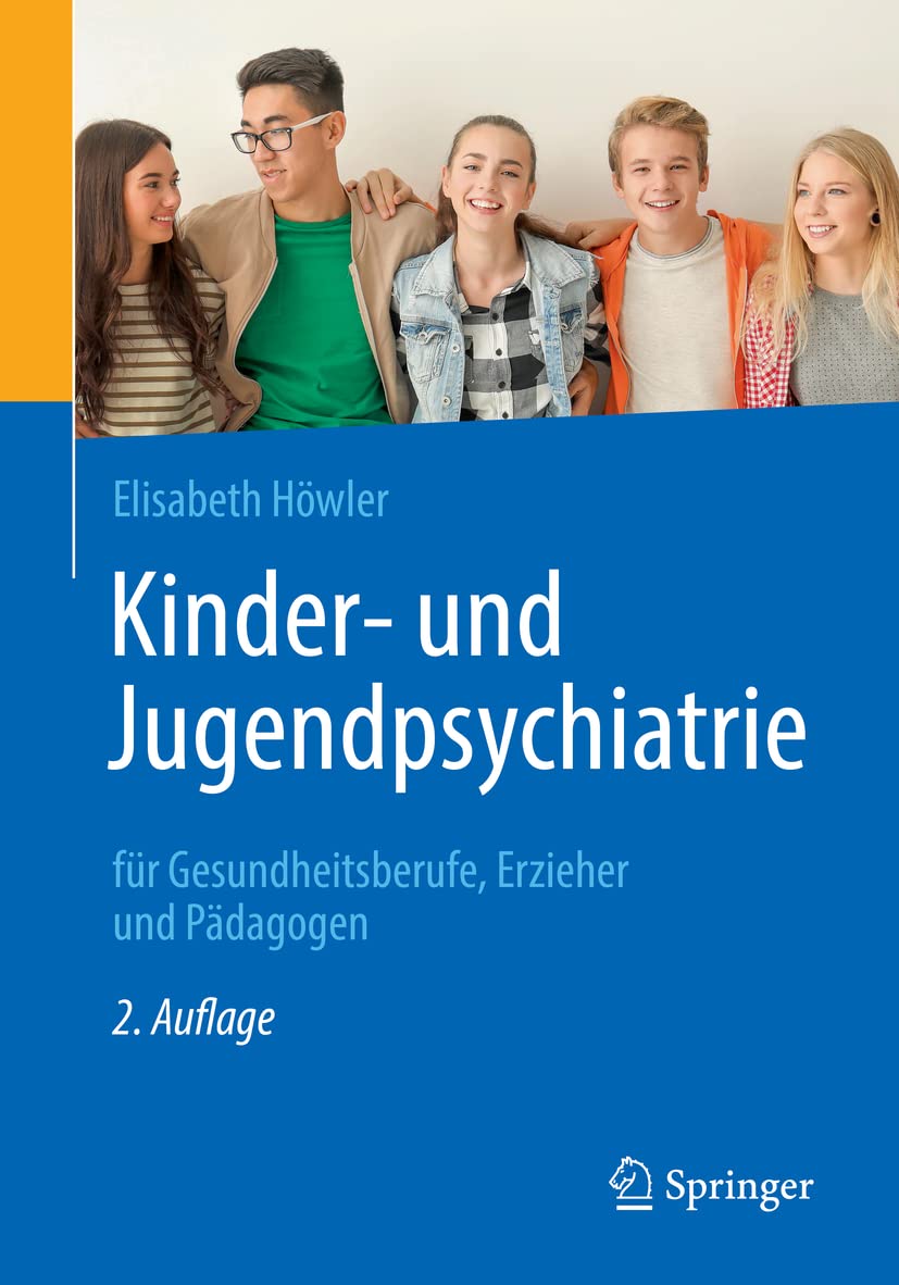 Kinder- und Jugendpsychiatrie für Gesundheitsberufe, Erzieher und Pädagogen Medicine
