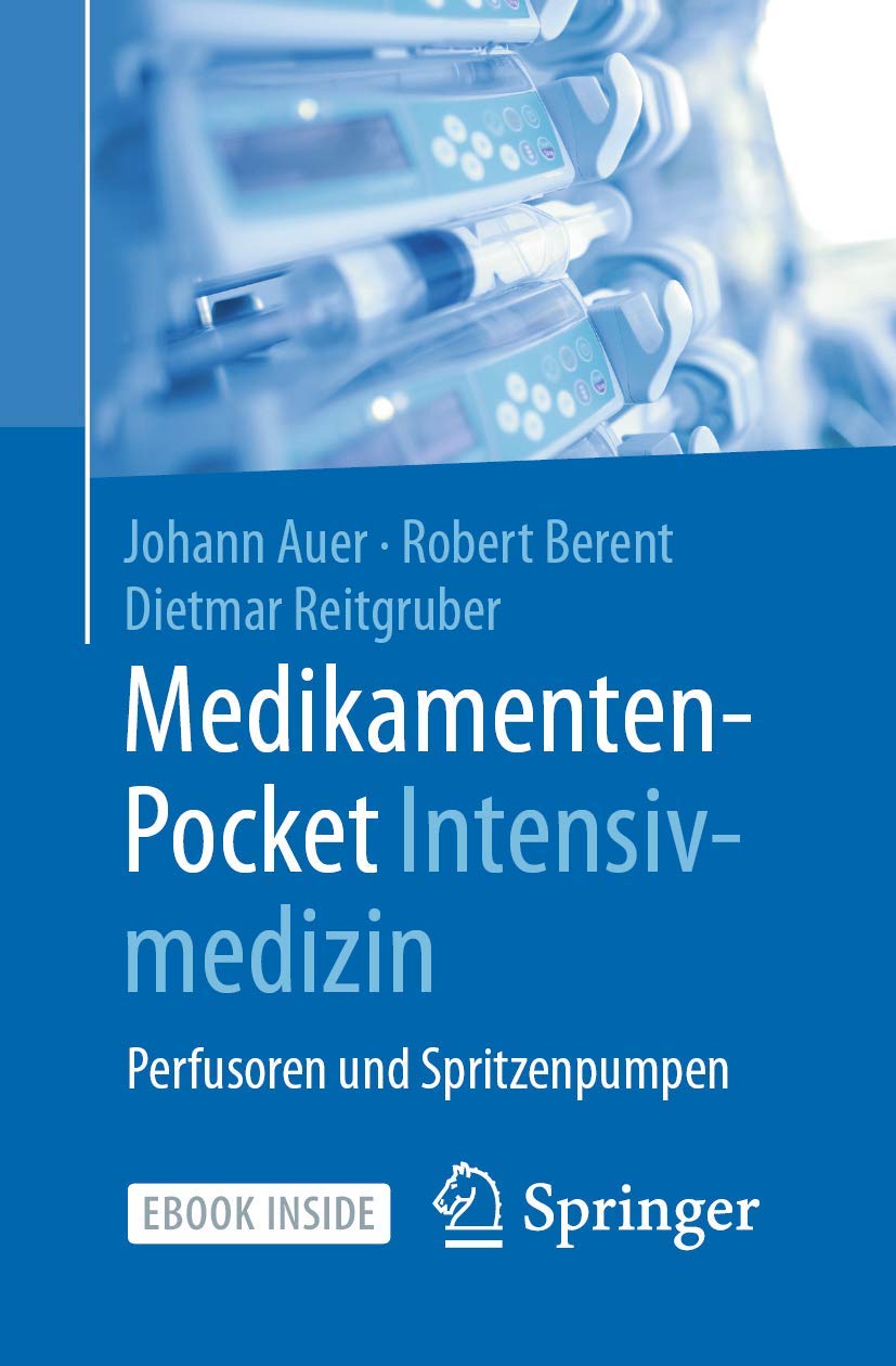 Medikamenten-Pocket Intensivmedizin: Perfusoren und Spritzenpumpen Medicine