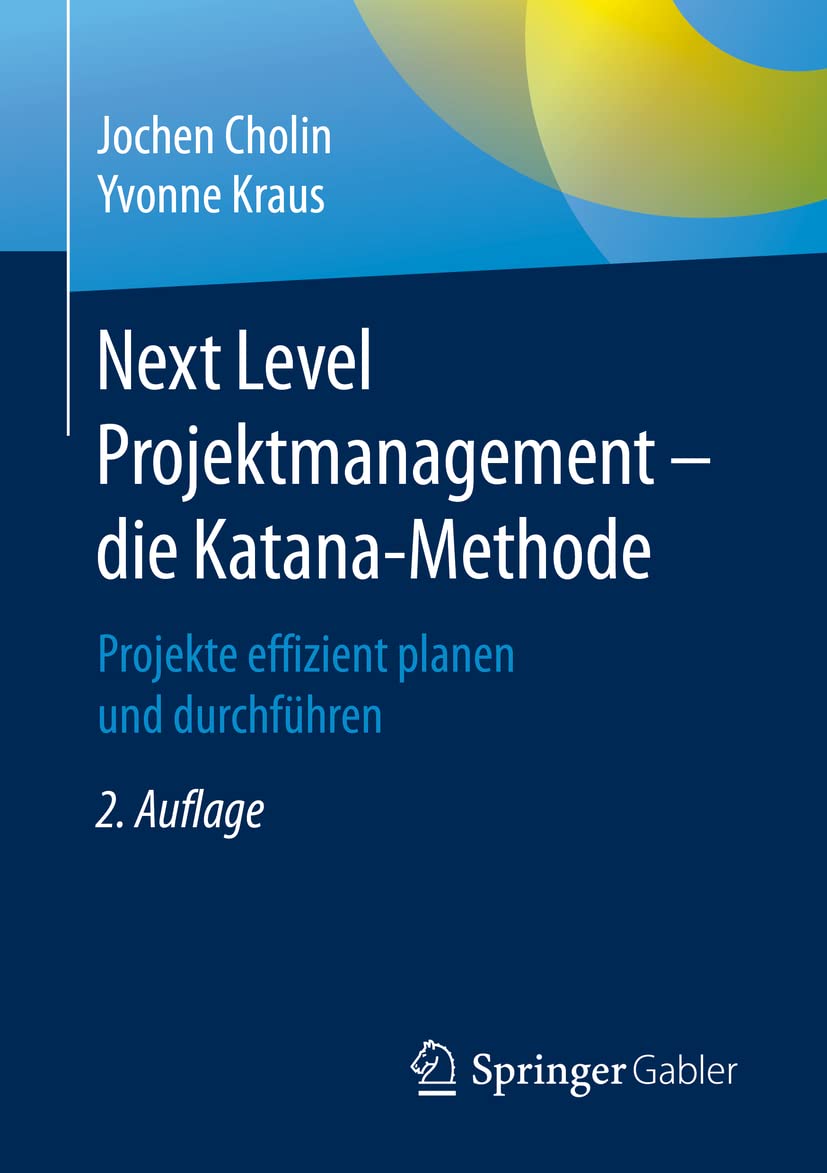 Product Image: Next Level Projektmanagement - die Katana-Methode