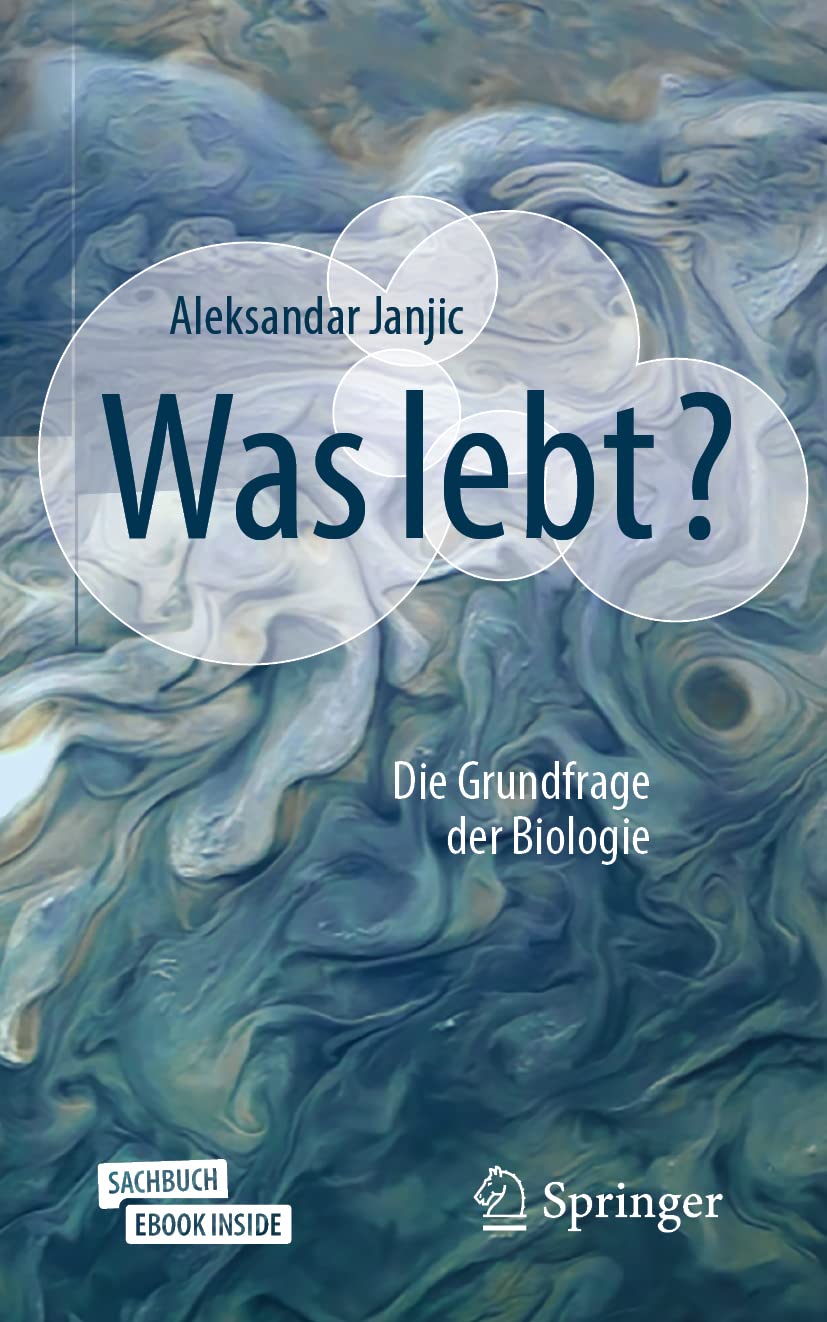Was lebt?: Die Grundfrage der Biologie Mathematics