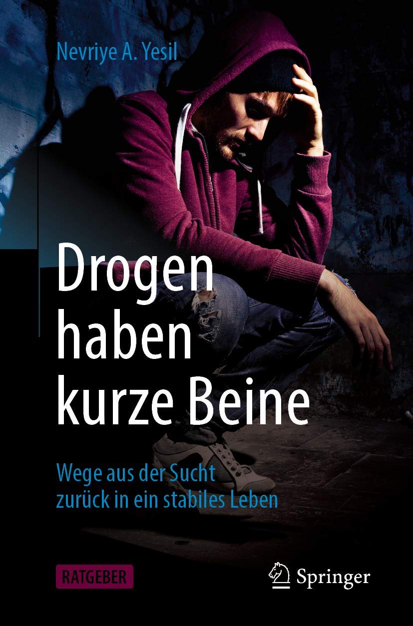 Drogen haben kurze Beine Medicine