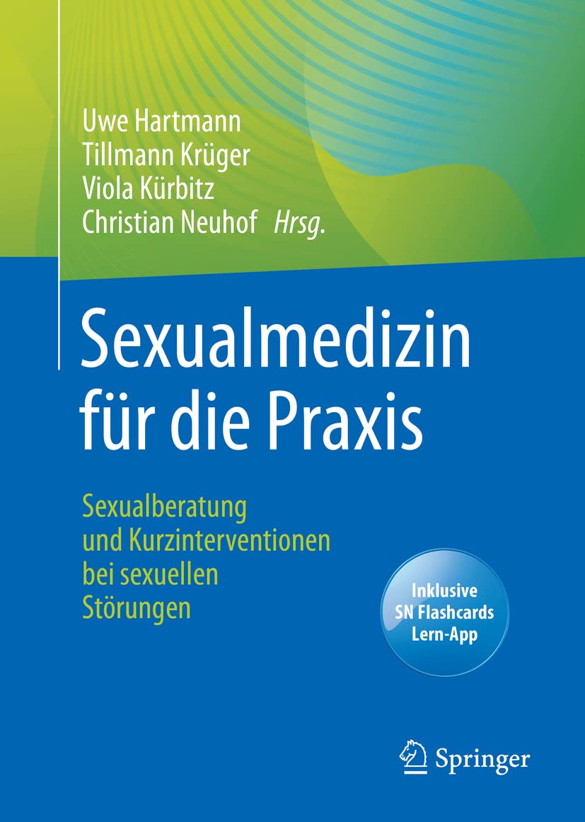 Sexualmedizin für die Praxis: Sexualberatung und Kurzinterventionen bei sexuellen Störungen Medicine