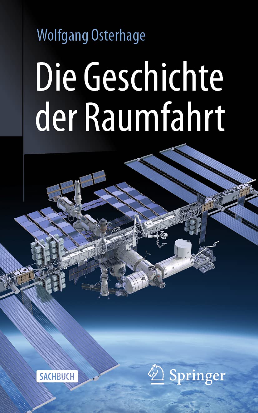 Die Geschichte der Raumfahrt: Sachbuch Natural Sciences