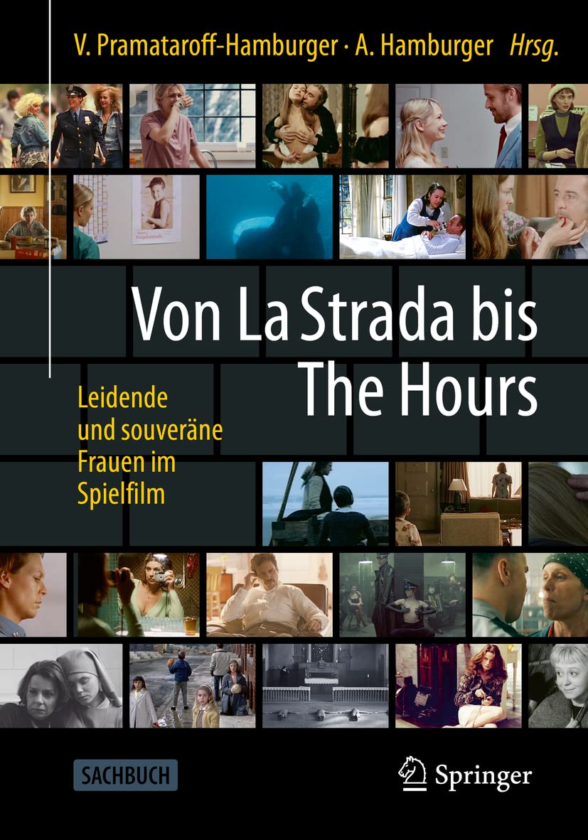 Von La Strada bis The Hours - Leidende und souveräne Frauen im Spielfilm Law