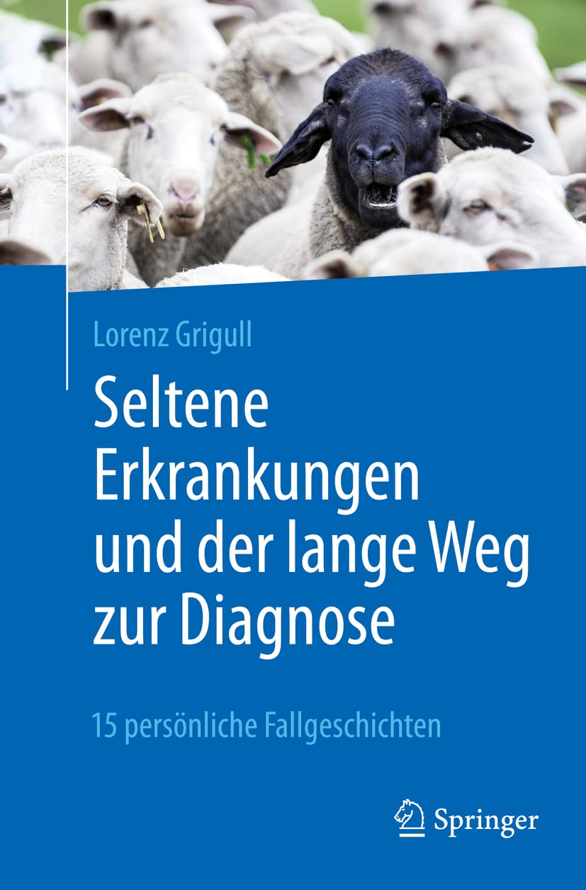 Seltene Erkrankungen und der lange Weg zur Diagnose: 15 persönliche Fallgeschichten Medicine
