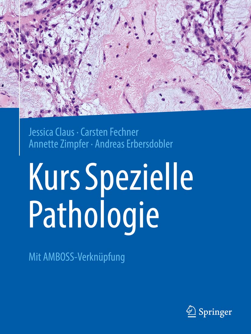 Kurs Spezielle Pathologie: Mit AMBOSS-Verknüpfung Medicine