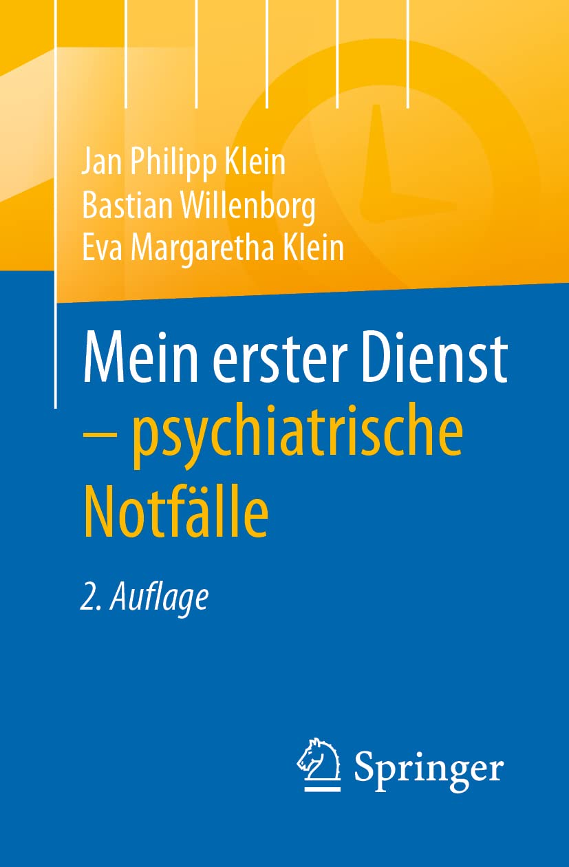 Mein erster Dienst - psychiatrische Notfälle Medicine