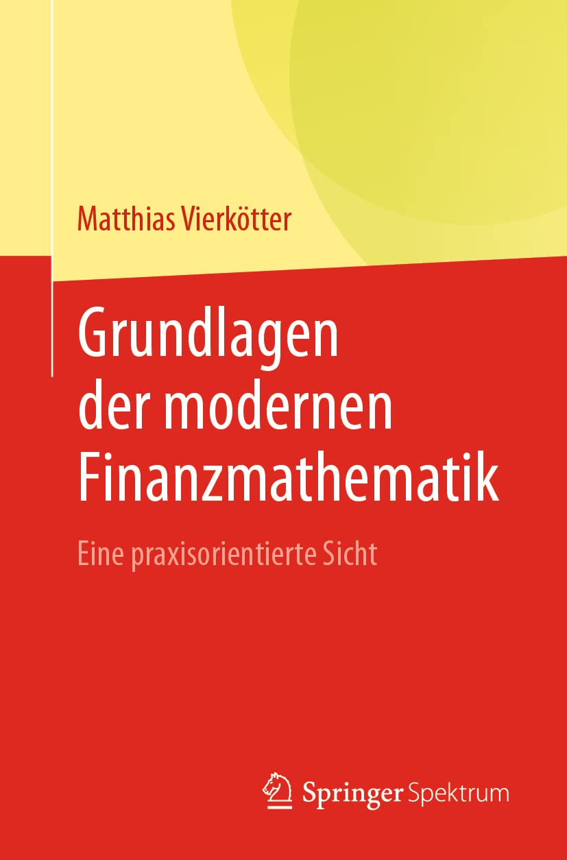Grundlagen der modernen Finanzmathematik: Eine praxisorientierte Sicht Law