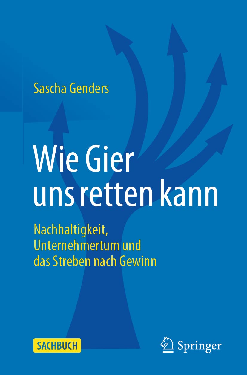 Wie Gier uns retten kann Law