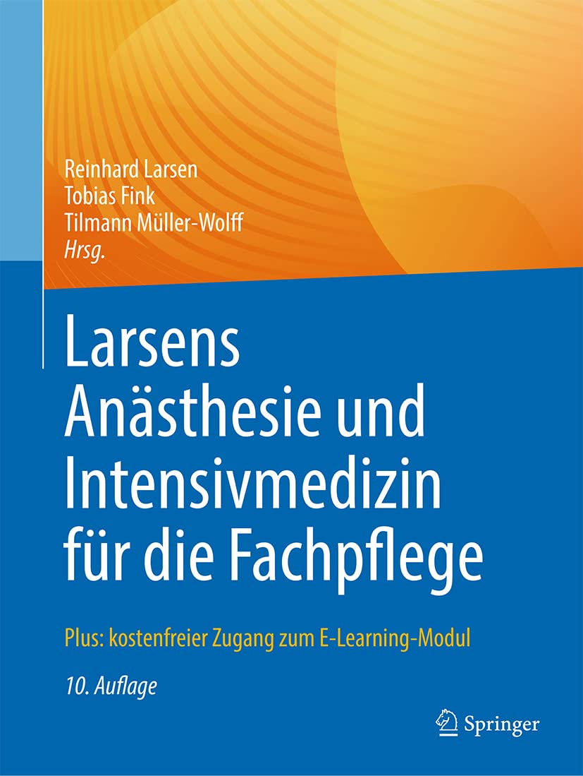 Larsens Anästhesie und Intensivmedizin für die Fachpflege Medicine