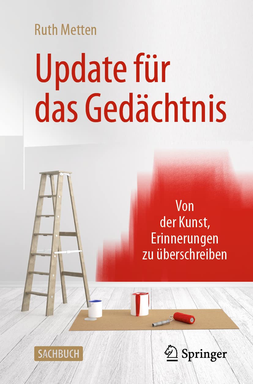 Update für das Gedächtnis: Von der Kunst, Erinnerungen zu überschreiben Medicine