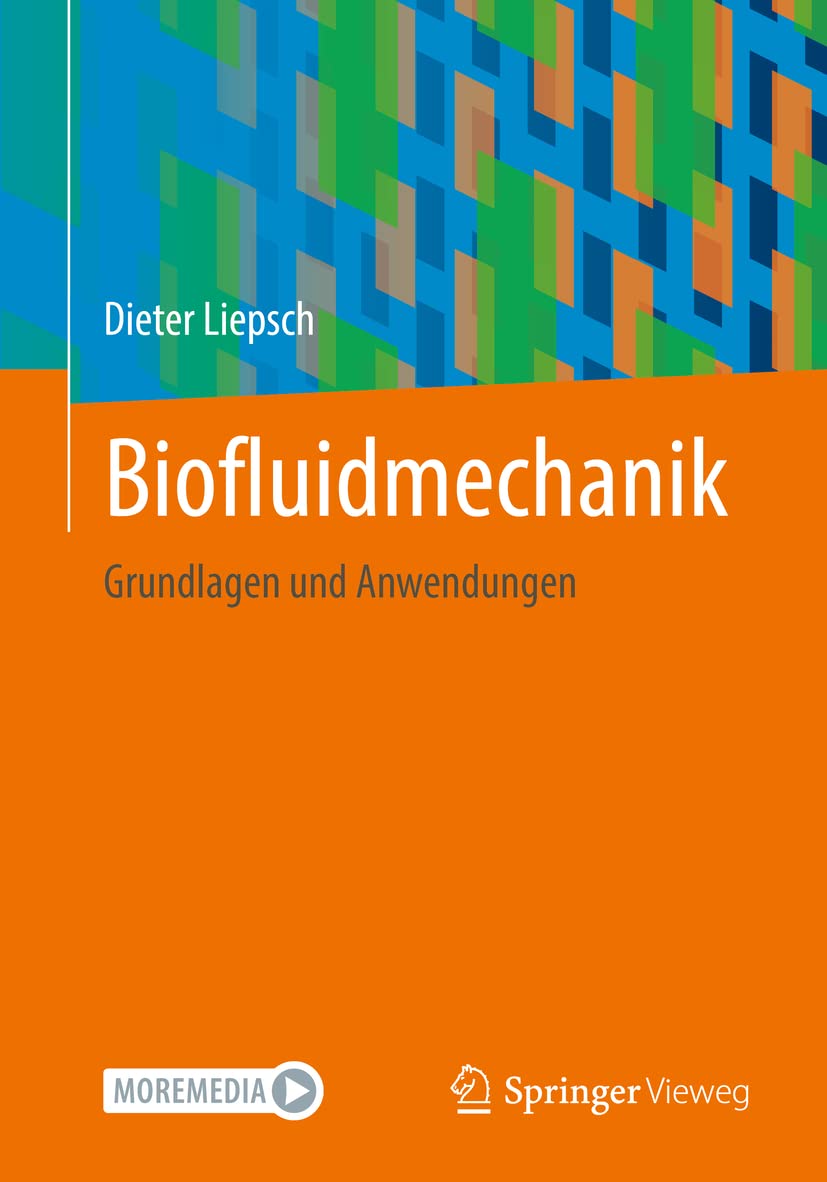 Biofluidmechanik: Grundlagen und Anwendungen Medicine