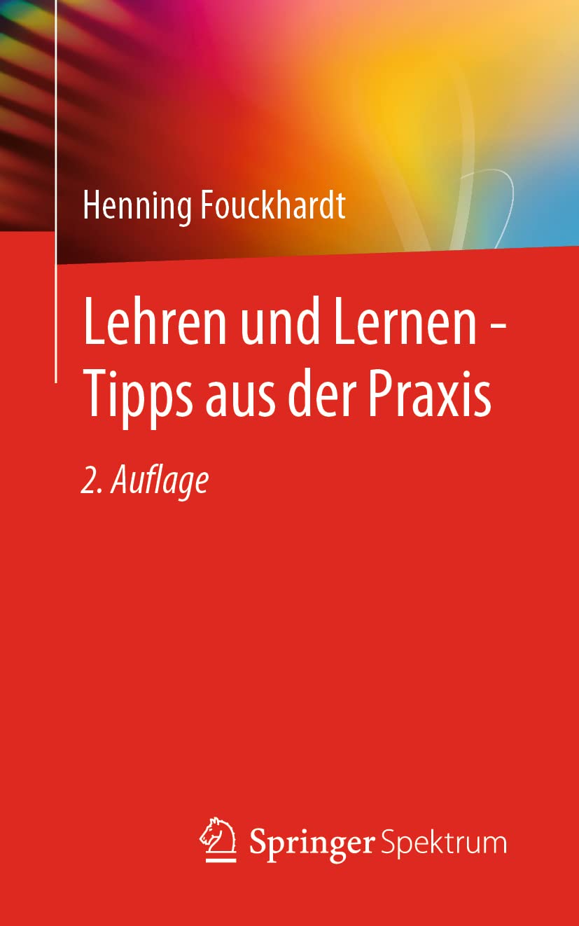 Lehren und Lernen - Tipps aus der Praxis Business, Finance & Career