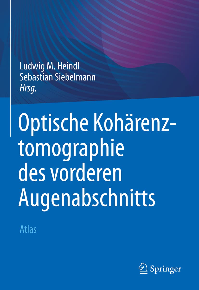 Optische Kohärenztomographie des vorderen Augenabschnitts Medicine