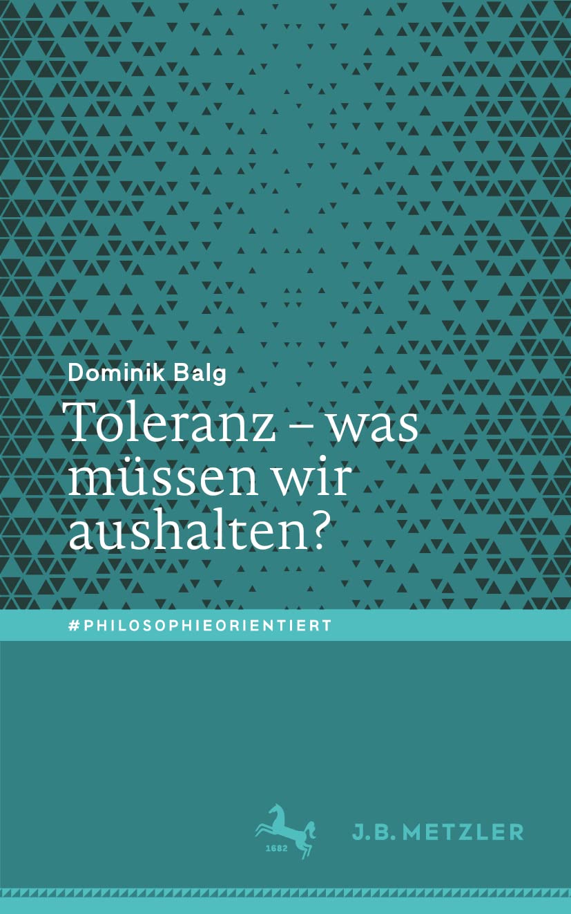 Toleranz - was müssen wir aushalten? Philosophy