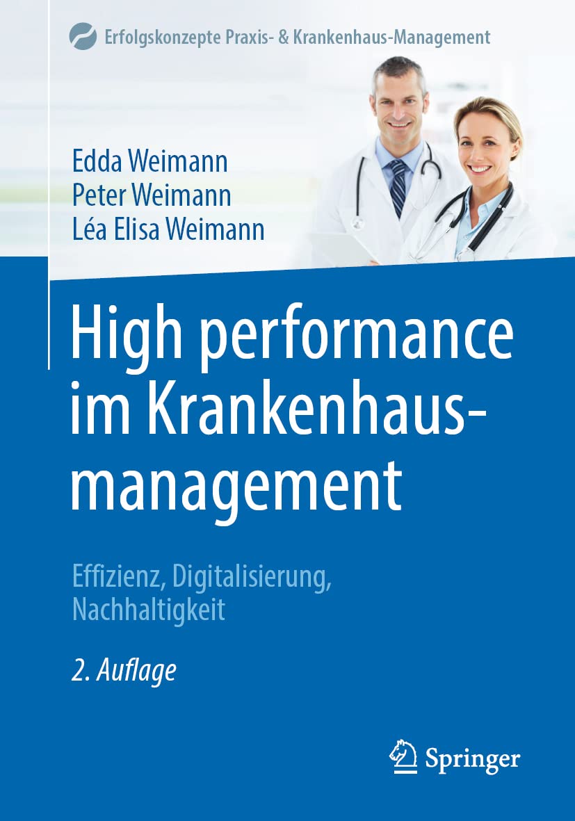 High performance im Krankenhausmanagement Medicine Books