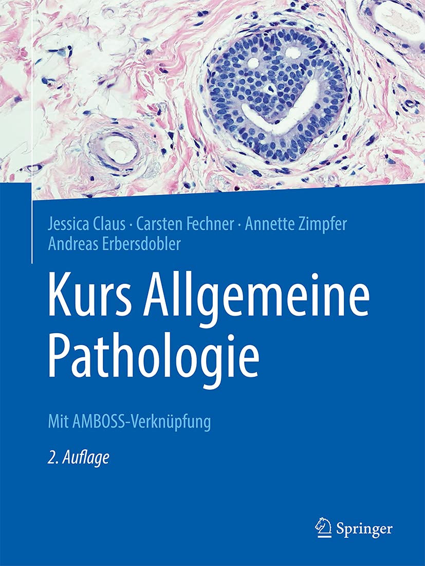 Kurs Allgemeine Pathologie: Mit AMBOSS-Verknüpfung Medicine