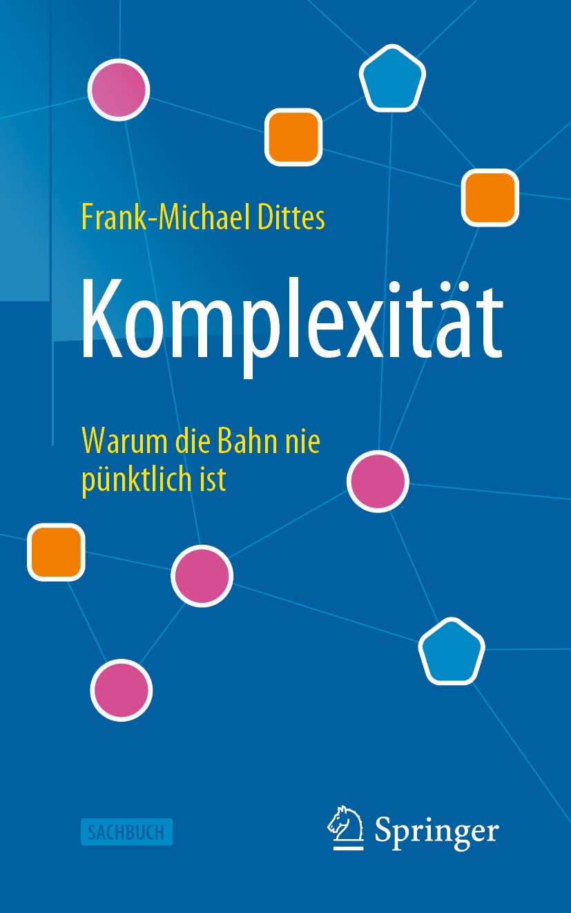 Komplexität: Warum die Bahn nie pünktlich ist (Technik im Fokus) Computer Science