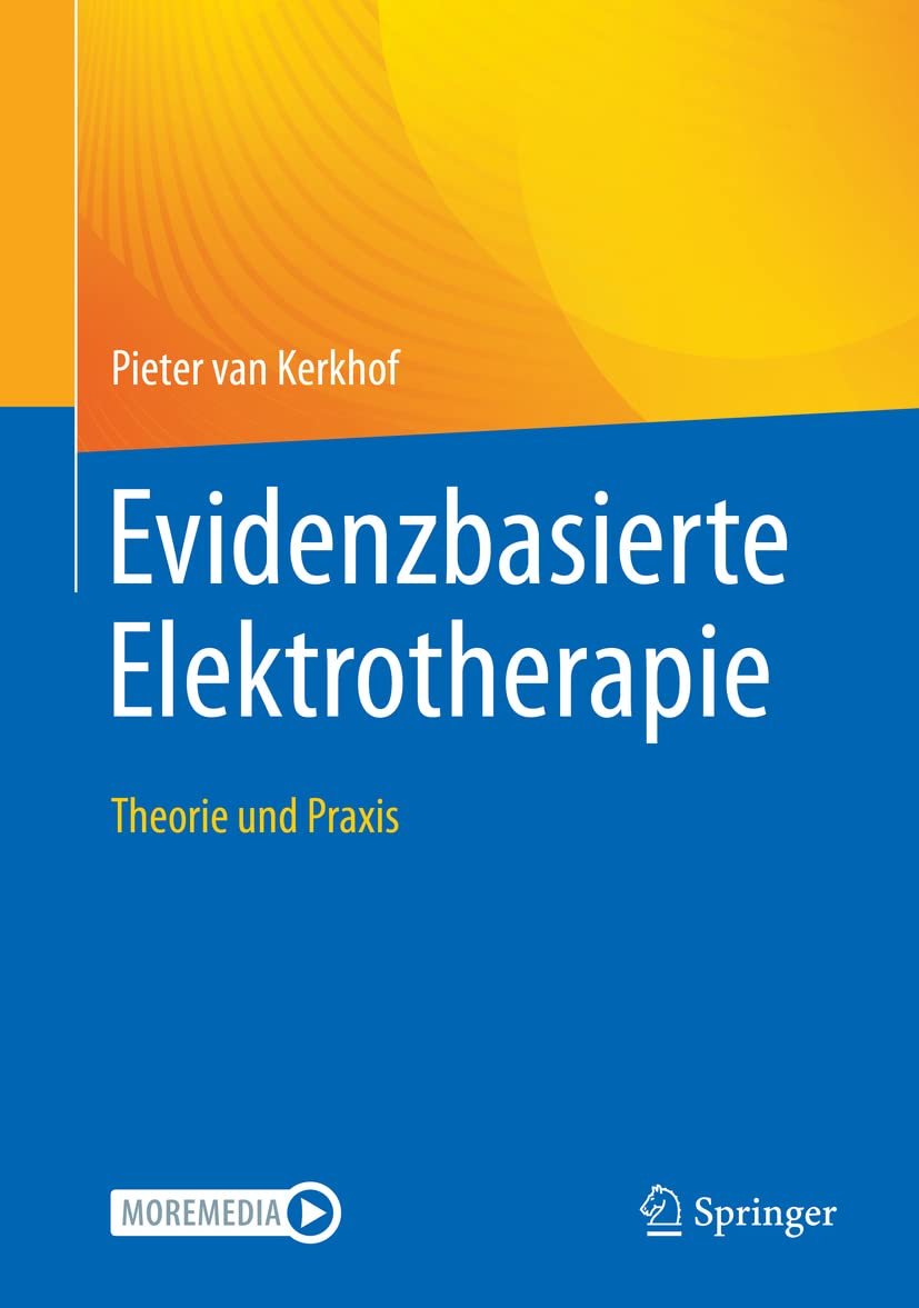 Evidenzbasierte Elektrotherapie: Theorie und Praxis Medicine