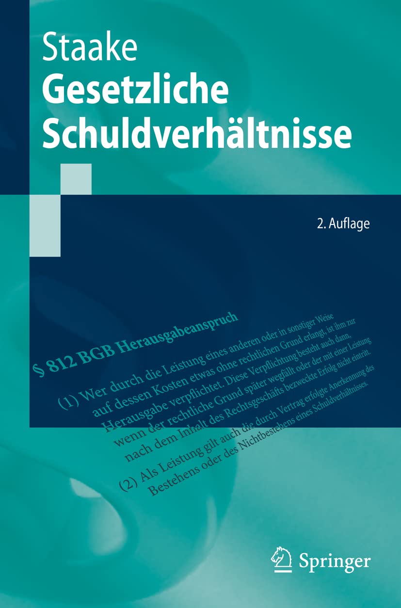 Gesetzliche Schuldverhältnisse (Springer-Lehrbuch) Law