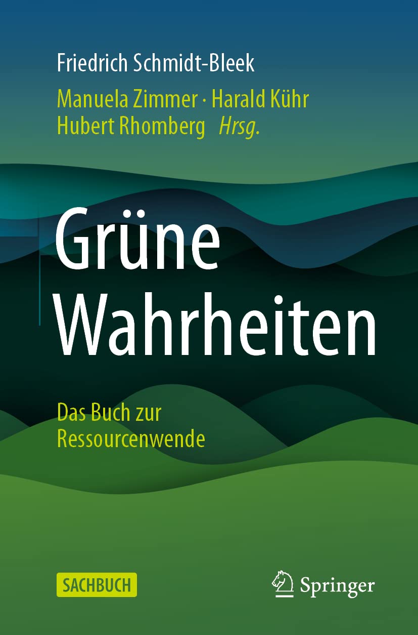 Grüne Wahrheiten: Das Buch zur Ressourcenwende Law