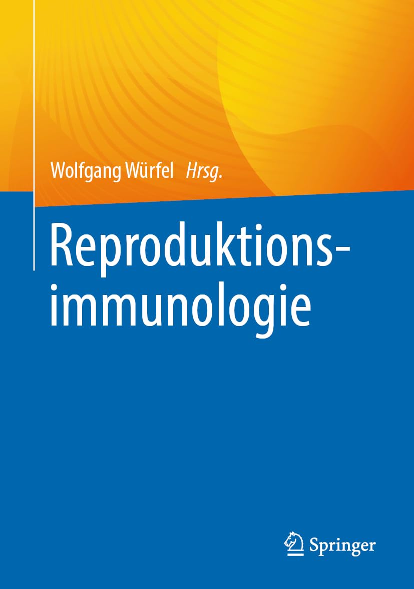 Reproduktionsimmunologie Medicine
