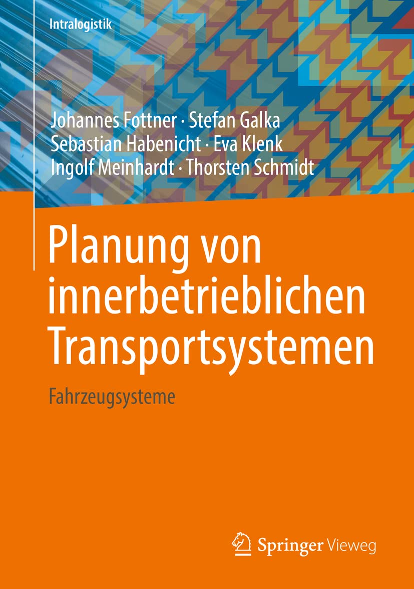 Planung von innerbetrieblichen Transportsystemen: Fahrzeugsysteme (Intralogistik) Law