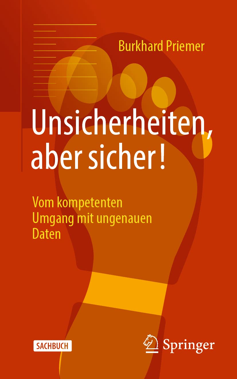 Unsicherheiten, Aber Sicher!: Vom Kompetenten Umgang Mit Ungenauen Daten book