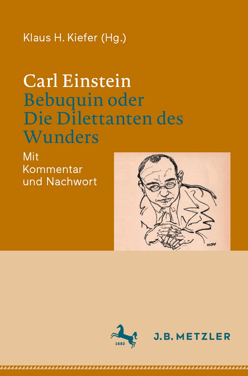 Product Image: Carl Einstein: Bebuquin oder Die Dilettanten des Wunders