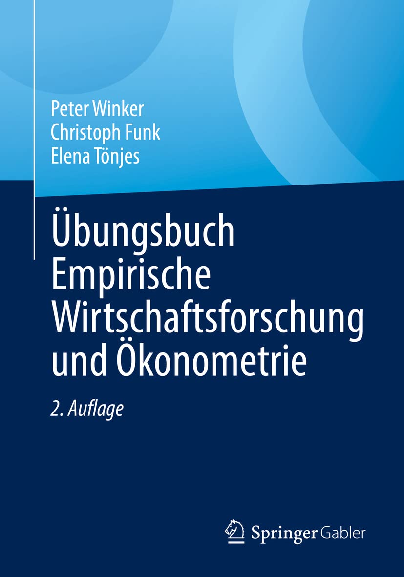 Übungsbuch Empirische Wirtschaftsforschung und Ökonometrie Law