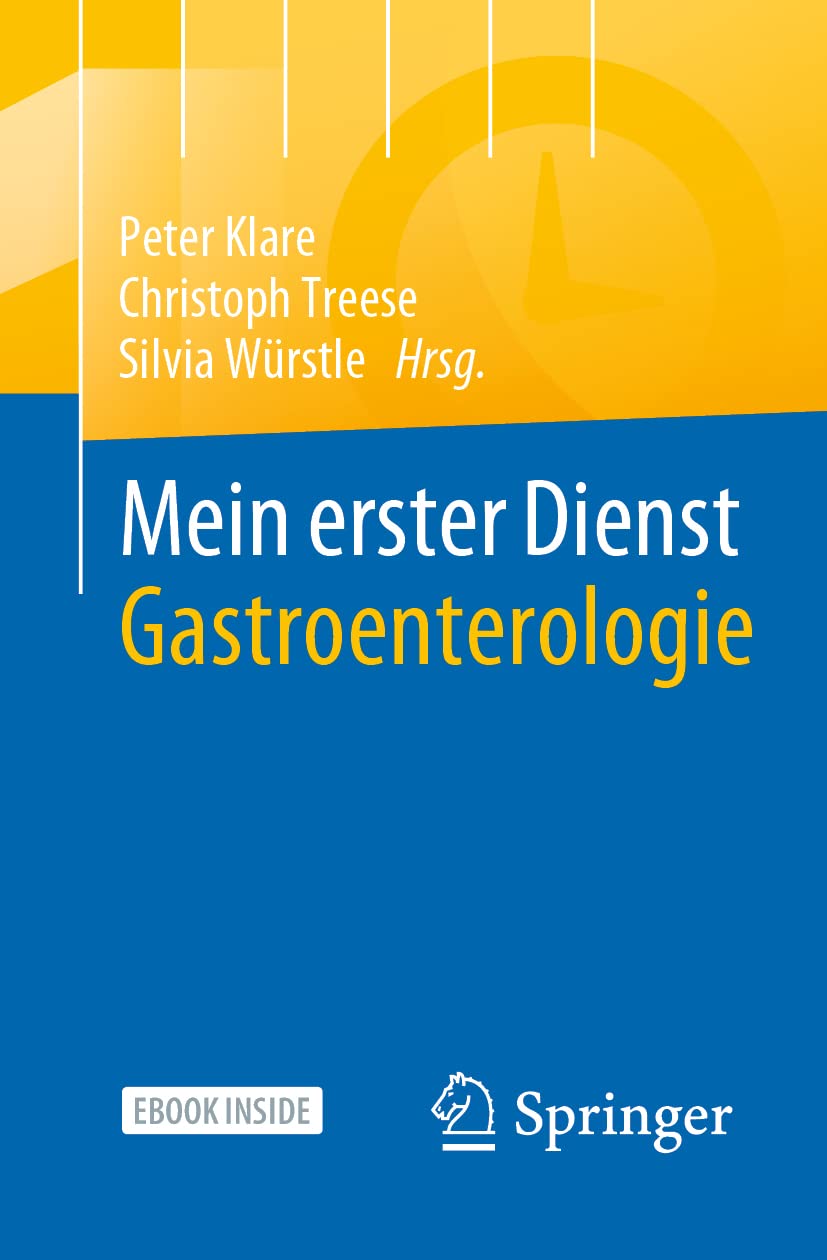 Mein erster Dienst Gastroenterologie Medicine