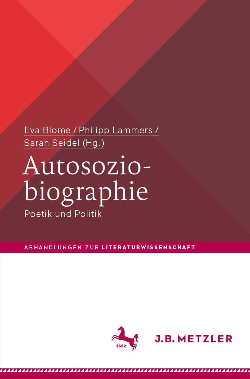 Autosoziobiographie: Poetik und Politik (Abhandlungen zur Literaturwissenschaft) Law
