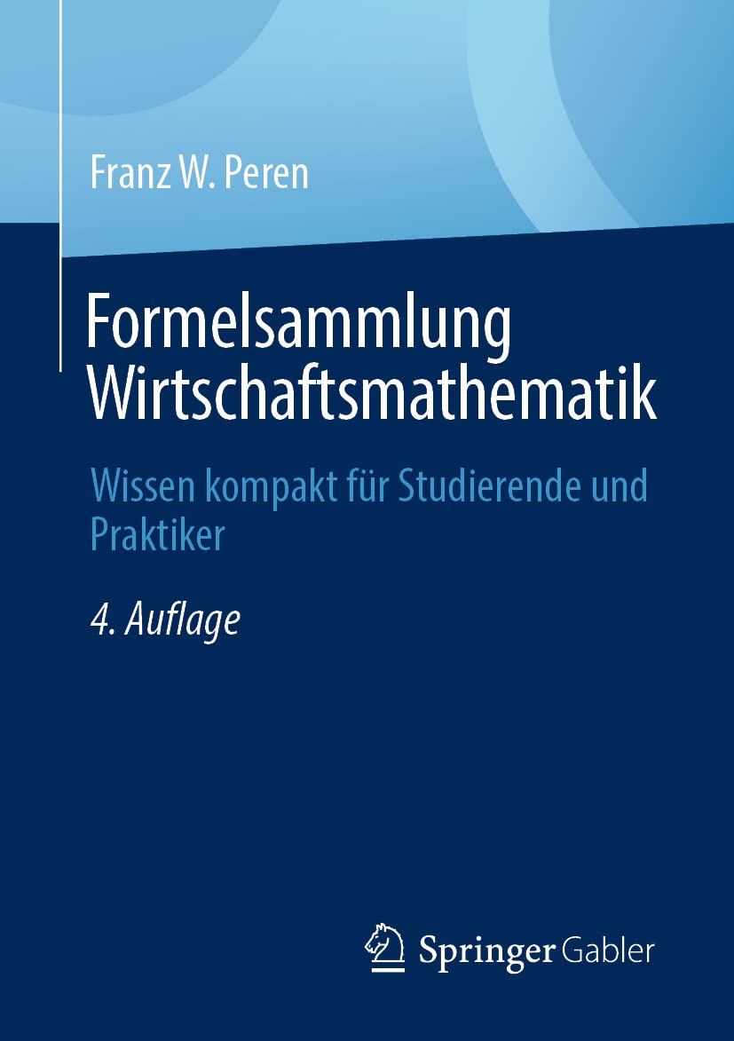 Formelsammlung Wirtschaftsmathematik Law
