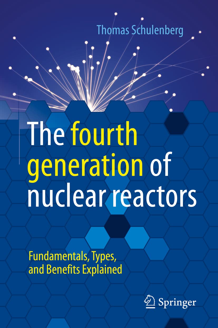 Product Image: The fourth generation of nuclear reactors: Fundamentals, Types, and Benefits Explained
