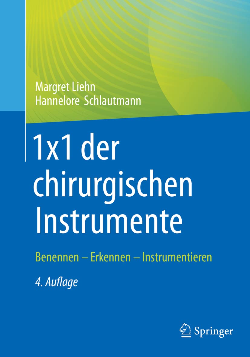 1x1 der chirurgischen Instrumente Medicine
