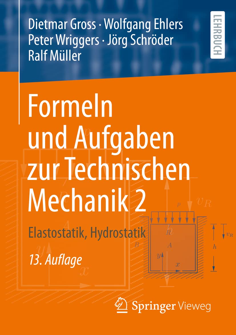 Formeln und Aufgaben zur Technischen Mechanik 2 Business & Technology