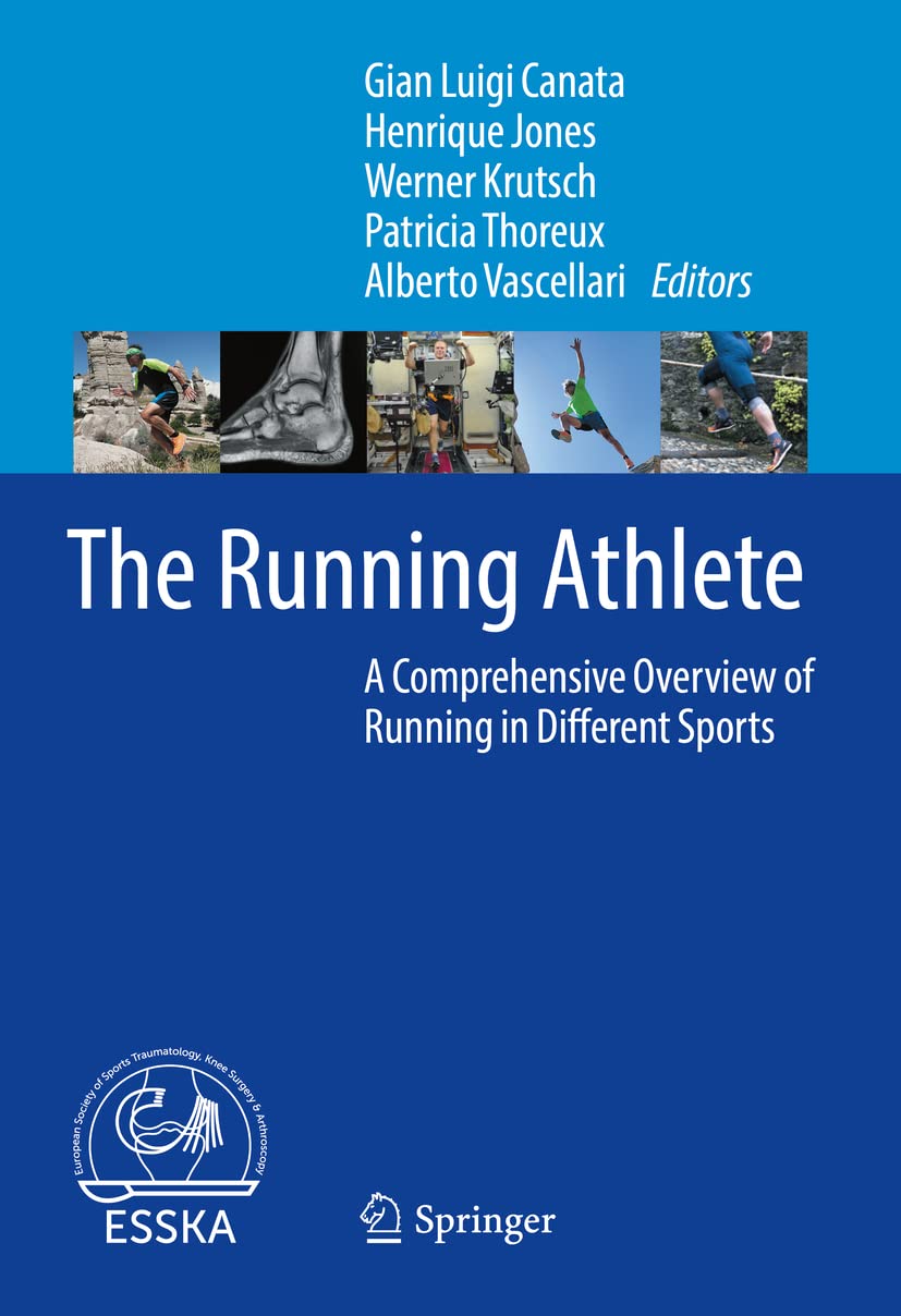 The Running Athlete: A Comprehensive Overview of Running in Different Sports book