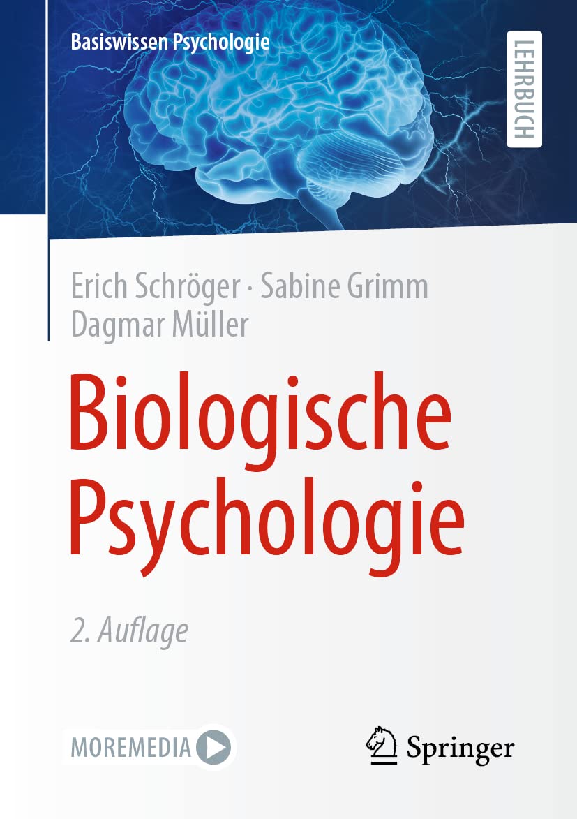 Biologische Psychologie (Basiswissen Psychologie) Medicine