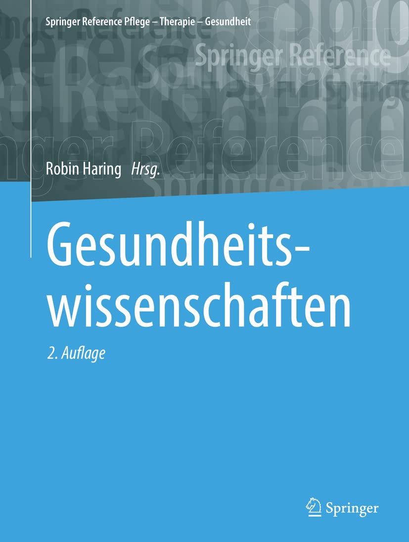 Gesundheitswissenschaften (Springer Reference Pflege – Therapie – Gesundheit) Medicine
