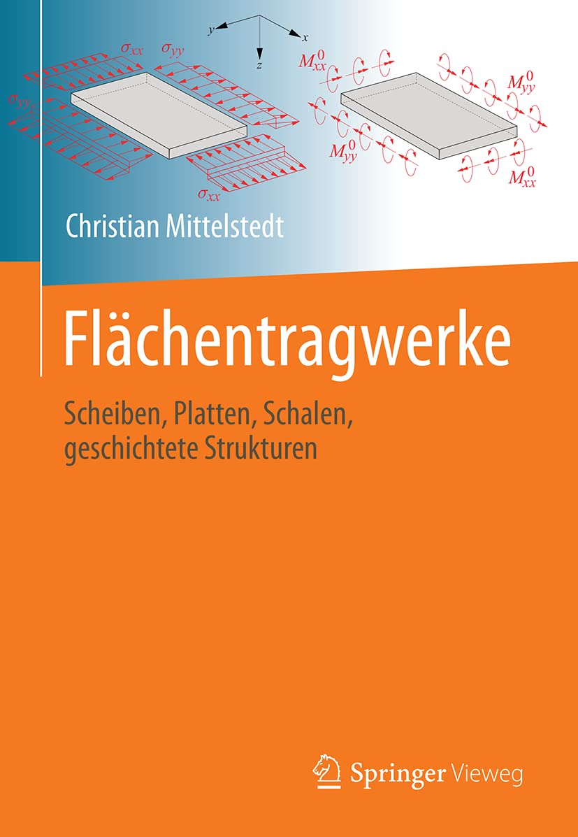Flächentragwerke: Scheiben, Platten, Schalen, Geschichtete Strukturen book