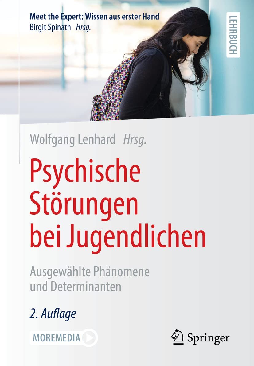 Psychische Störungen bei Jugendlichen: Ausgewählte Phänomene und Determinanten (Meet the Expert: Wissen aus erster Hand) Medicine