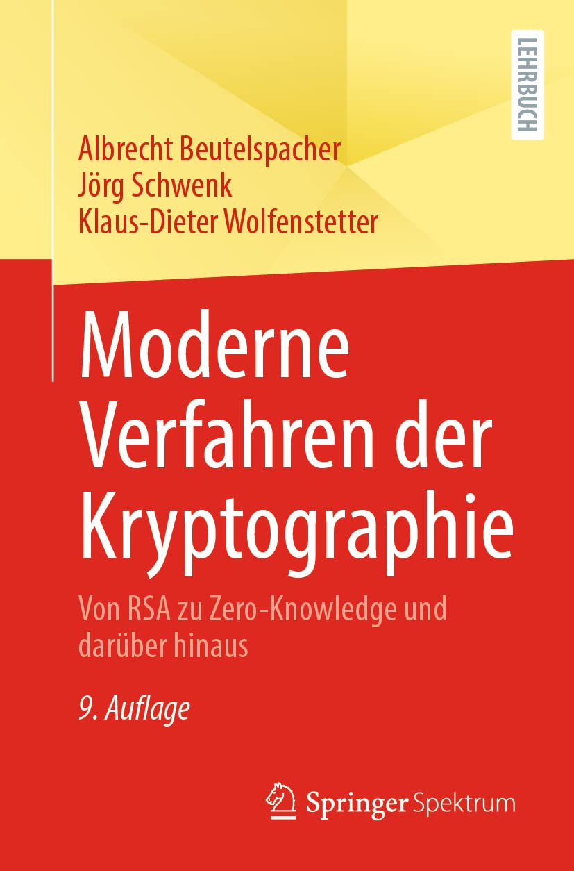 Moderne Verfahren der Kryptographie: Von RSA zu Zero-Knowledge und darüber hinaus Computer Science