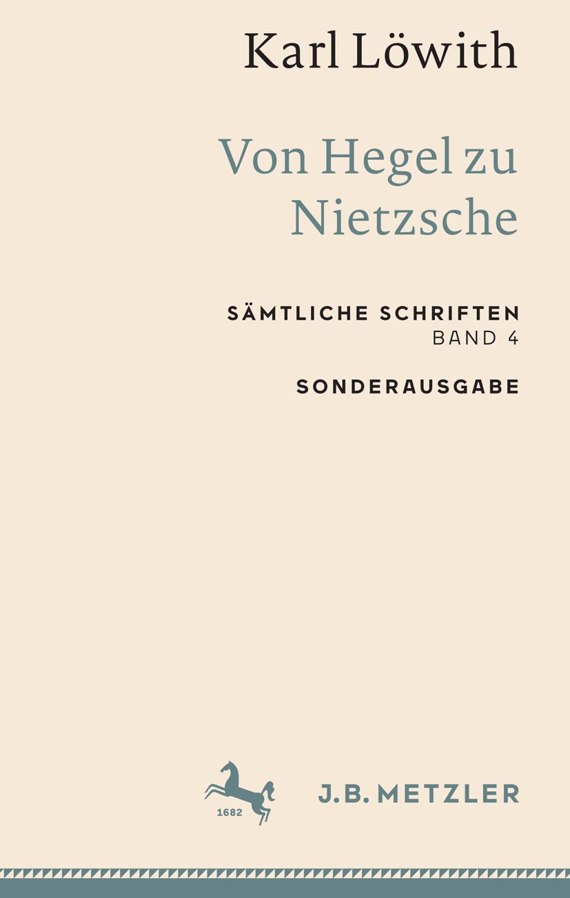 Karl Löwith: Von Hegel zu Nietzsche Philosophy