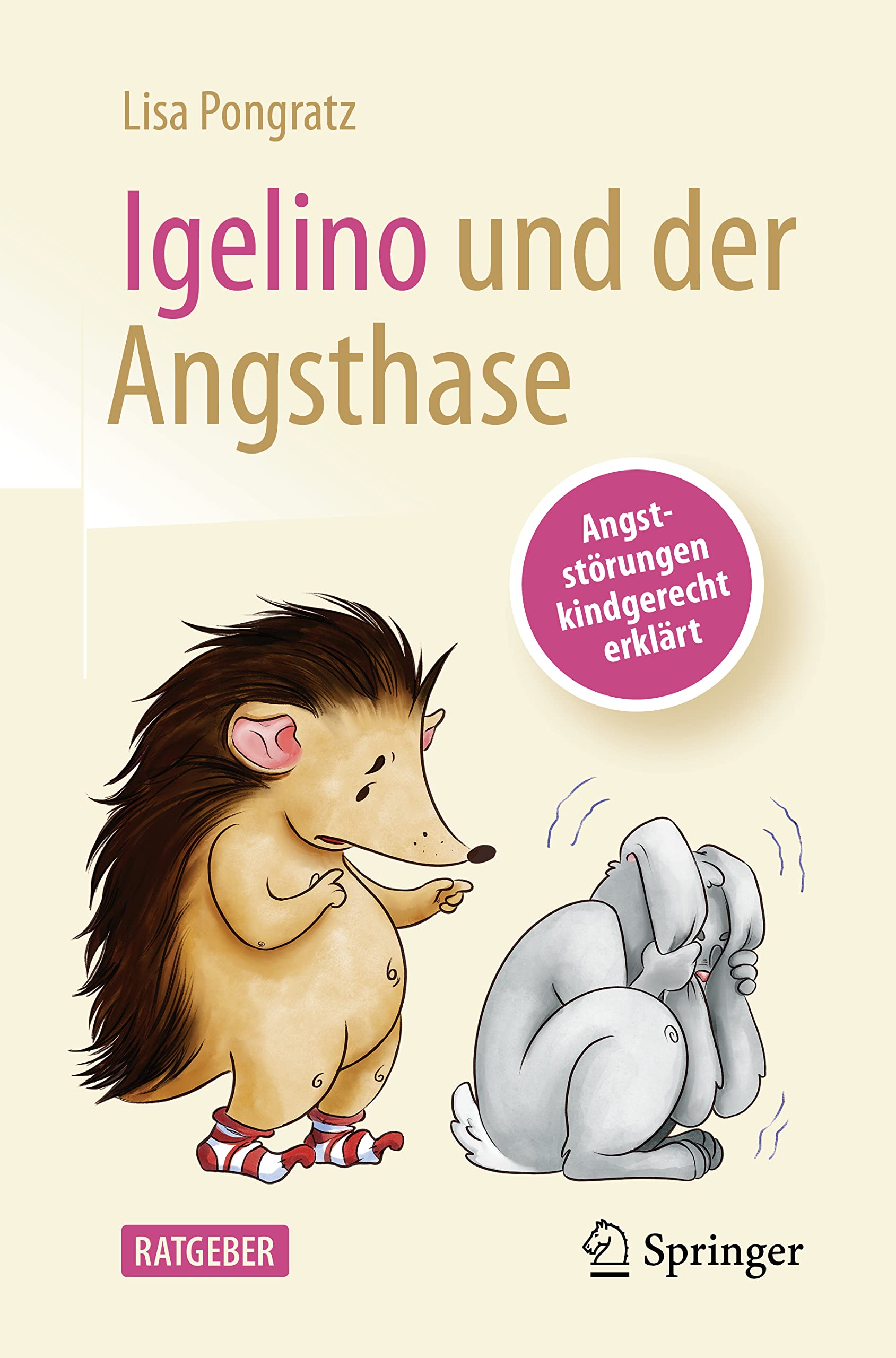 Igelino und der Angsthase: Angststörungen und Phobien kindgerecht erklärt Medicine